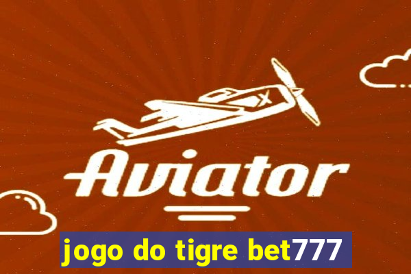 jogo do tigre bet777